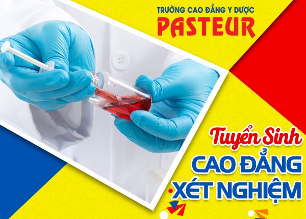 Tuyển sinh Cao đẳng Xét nghiệm TPHCM năm 2021