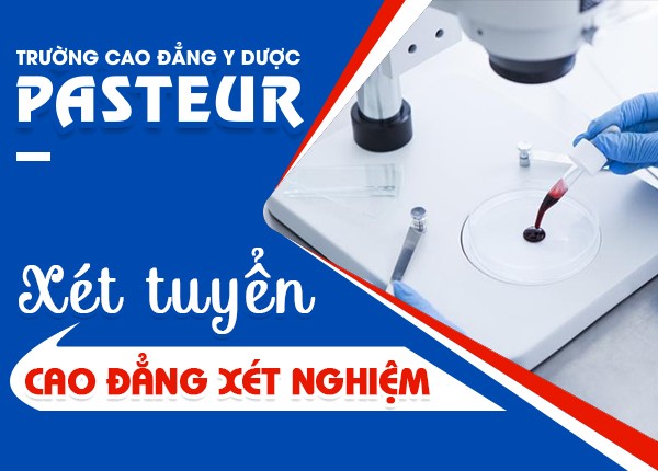 Xét tuyển Cao đẳng Xét nghiệm TPHCM năm 2021