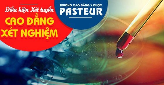 Điều kiện xét tuyển Cao đẳng Xét nghiệm TPHCM năm 2021